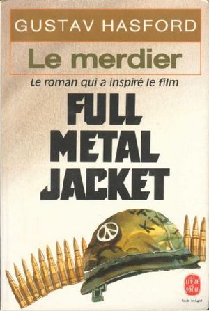 [A lire 64] • Le Merdier - Full Metal Jacket